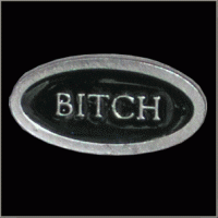 Bitch Title Pin